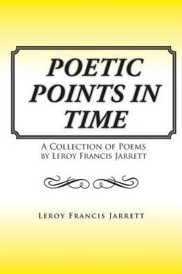 Poetic Points In Time