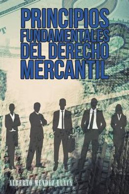 Principios Fundamentales Del Derecho Mercantil (Spanish Edition)