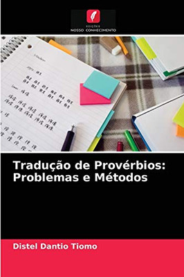 Tradução de Provérbios: Problemas e Métodos (Portuguese Edition)