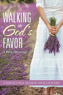 Walking In God's Favor