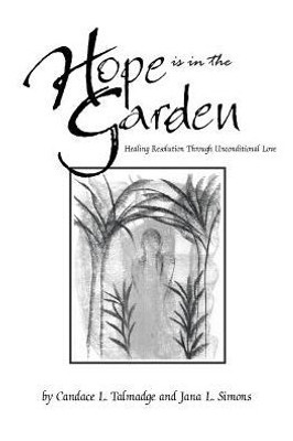 Hope Is In The Garden