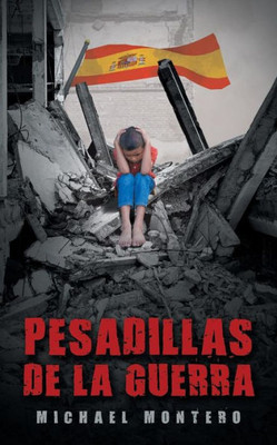 Pesadillas De La Guerra (Spanish Edition)