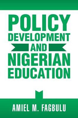 Policy Development And Nigerian Education