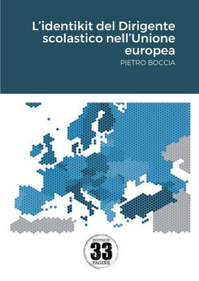 L'Identikit Del Dirigente Scolastico Nell'Unione Europea (Italian Edition)