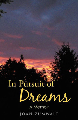 In Pursuit Of Dreams