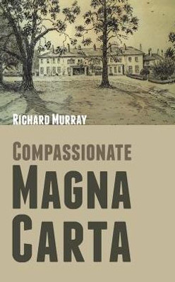 Compassionate Magna Carta Compassionate Magna Carta