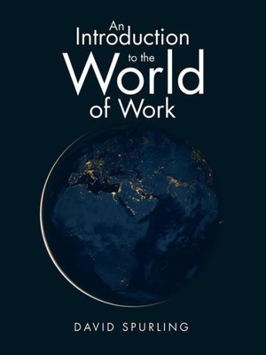 An Introduction To The World Of Work