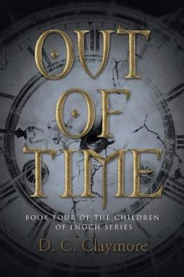 Out Of Time (The Children Of Enoch)