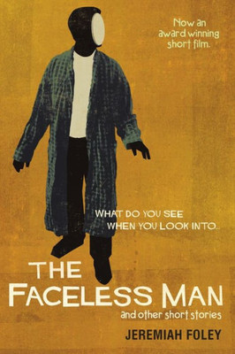 The Faceless Man And Other Short Stories