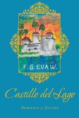 Castillo Del Lago (Spanish Edition)