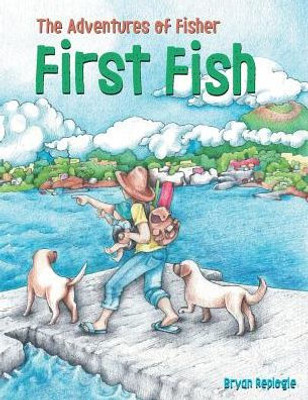 First Fish: The Adventures Of Fisher