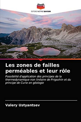 Les zones de failles perméables et leur rôle (French Edition)
