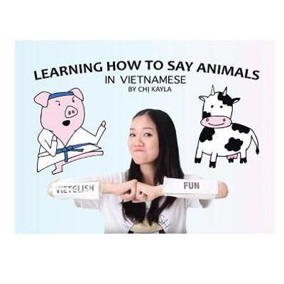 Learning How To Say Animals In Vietnamese