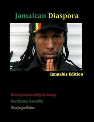 Jamaican Diaspora: Cannabis Edition