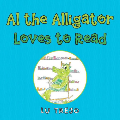 Al The Alligator Loves To Read