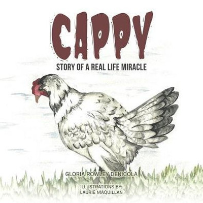 Cappy: Story Of A Real Life Miracle