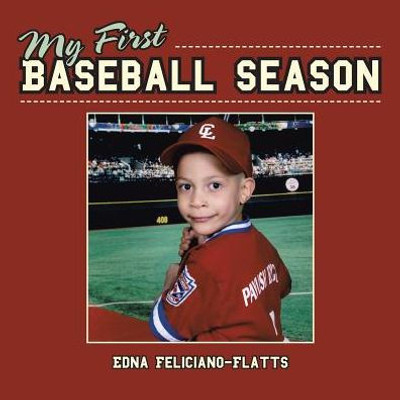 My First Baseball Season