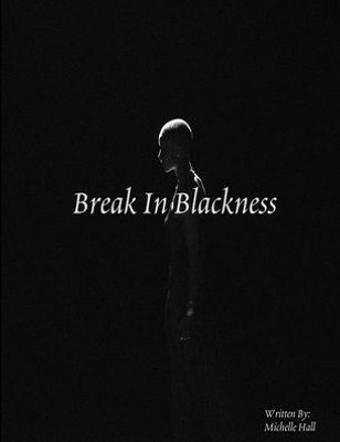 Break In Blackness