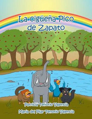 La Ciguena Pico De Zapato (Spanish Edition)