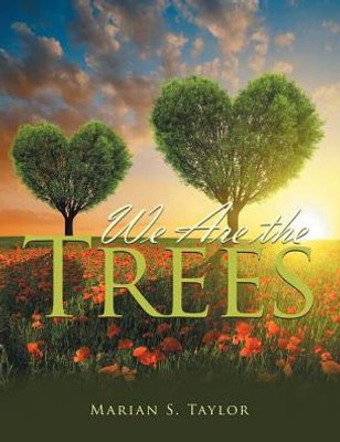 We Are The Trees