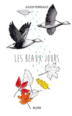 Les Beaux Jours (French Edition)