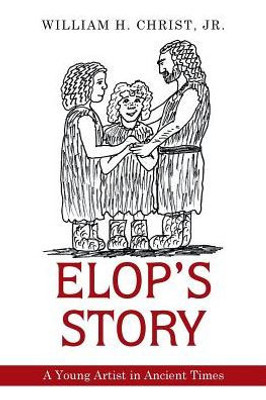 Elop's Story: A Young Artist In Ancient Times