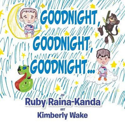 Goodnight, Goodnight, Goodnight... Goodnight, Goodnight, Goodnight...