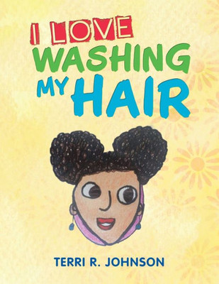 I Love Washing My Hair