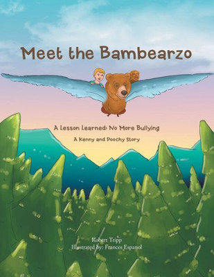 Meet The Bambearzo: A Lesson Learned: No More Bullying