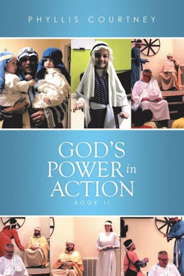 God's Power In Action: Book Ii
