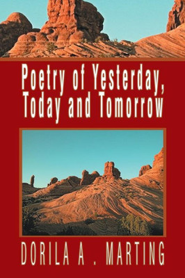 Poetry Of Yesterday, Today And Tomorrow