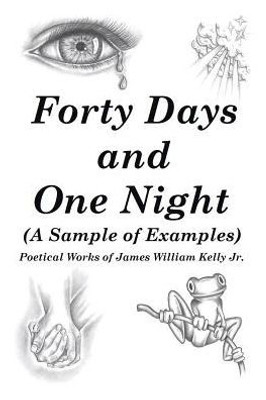Forty Days And One Night
