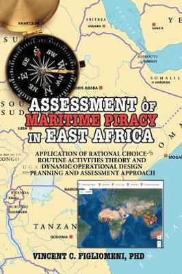 Assessment Of Maritime Piracy In East Africa