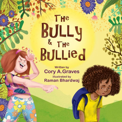 The Bully & The Bullied