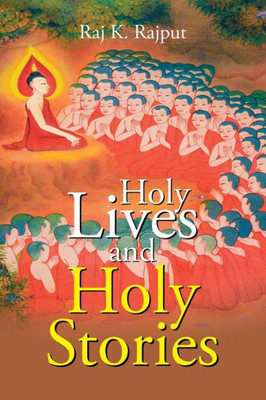 Holy Lives And Holy Stories