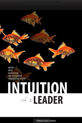 Intuition Of A Leader