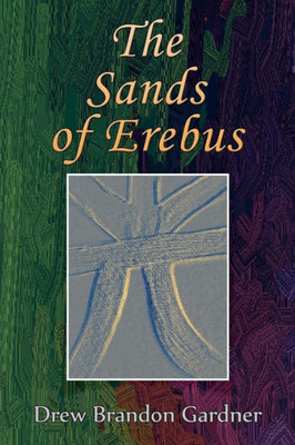 The Sands Of Erebus