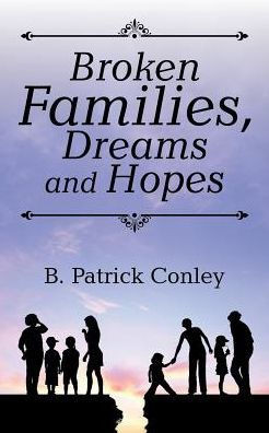 Broken Families, Dreams And Hopes
