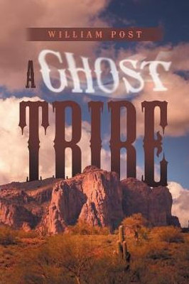 A Ghost Tribe