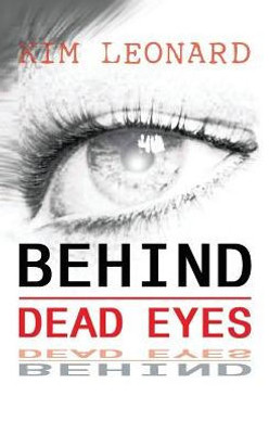 Behind Dead Eyes