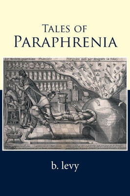 Tales Of Paraphrenia