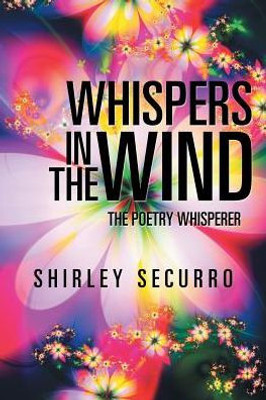 Whispers In The Wind: The Poetry Whisperer