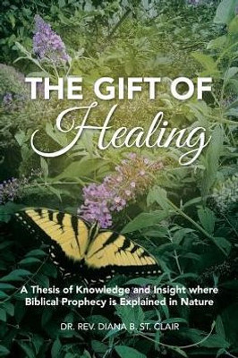 The Gift Of Healing