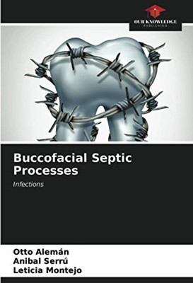 Buccofacial Septic Processes: Infections