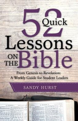 52 Quick Lessons On The Bible