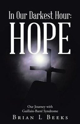 In Our Darkest Hour: Hope
