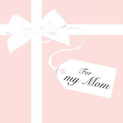 For My Mom