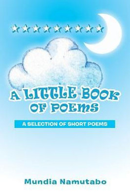 A Little Book Of Poems