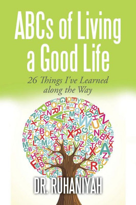 Abcs Of Living A Good Life