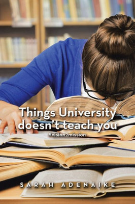 Things University DoesnT Teach You
